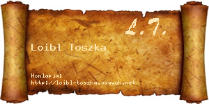 Loibl Toszka névjegykártya